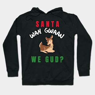 Santa Wah Gwaan, Jamaican Patois, Funny Hoodie